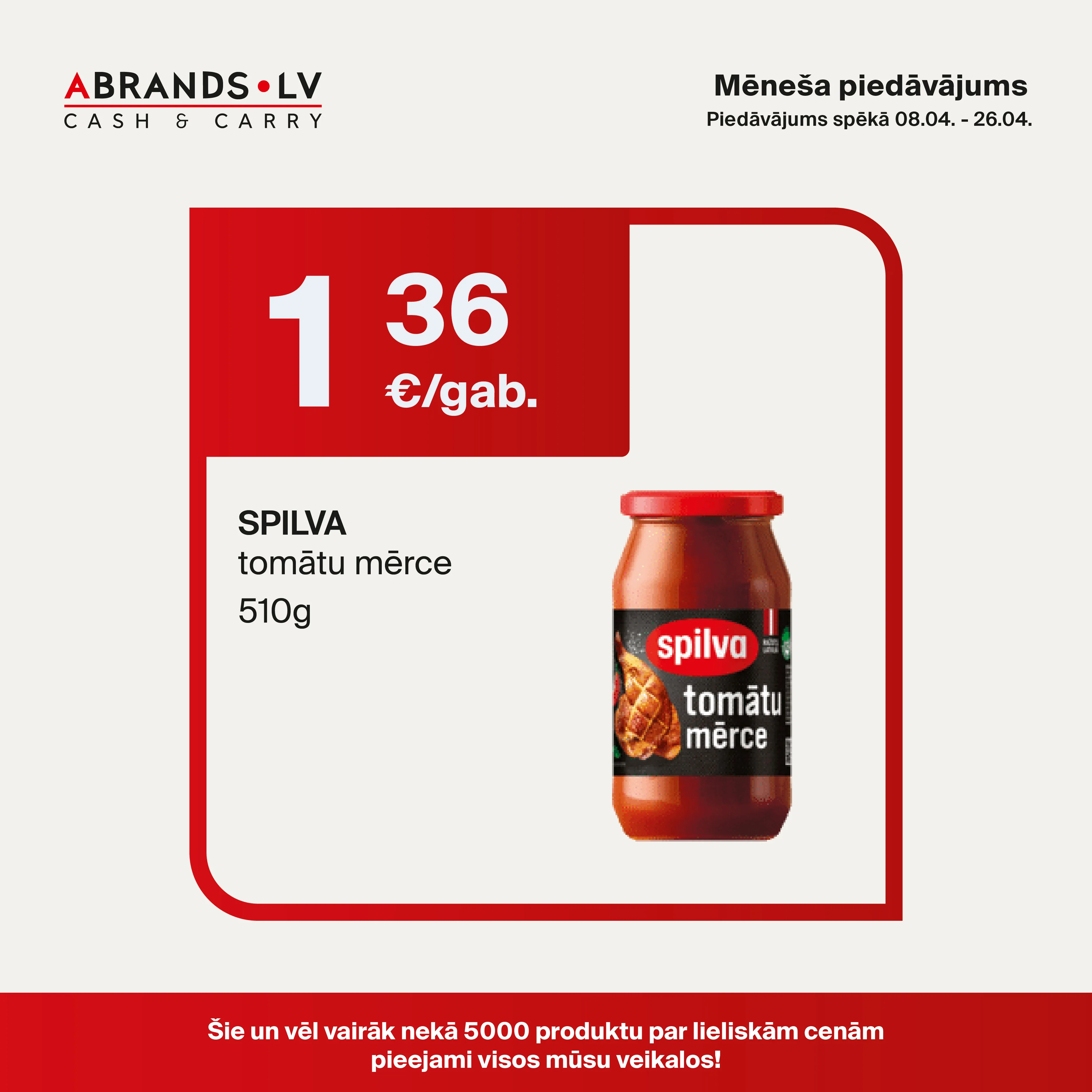 SPILVA tomātu mērce (510g) - 1,36 €/gab.