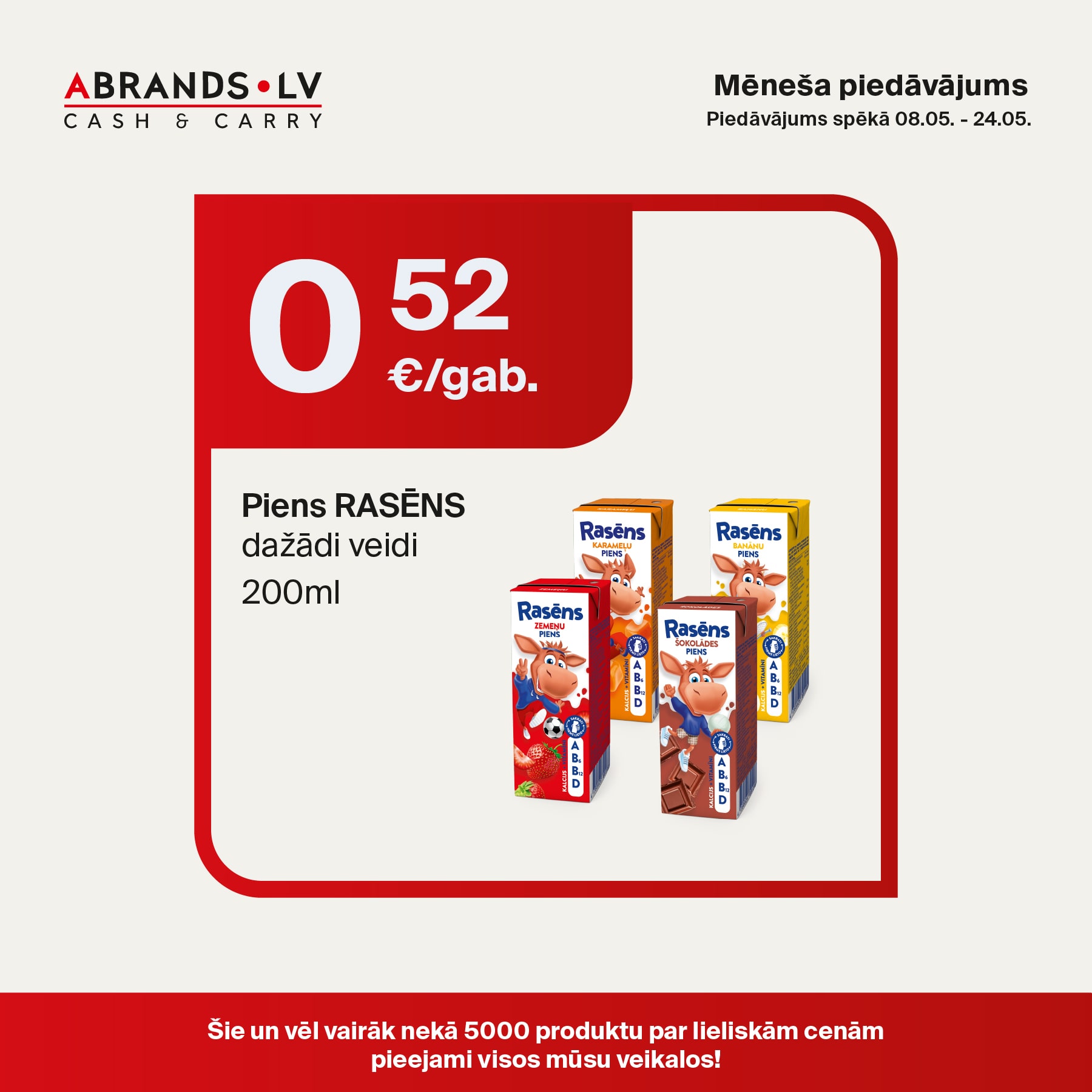 Piens RASĒNS dažādi veidi (200ml) - 0,52 €/gab.