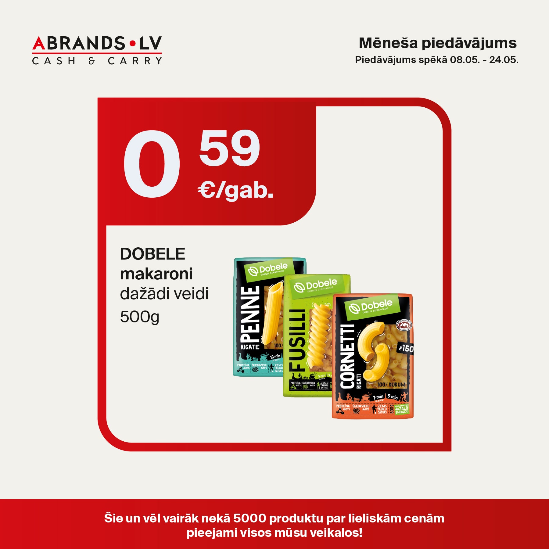 DOBELE makaroni dažādi veidi (500g) - 0,59 €/gab.