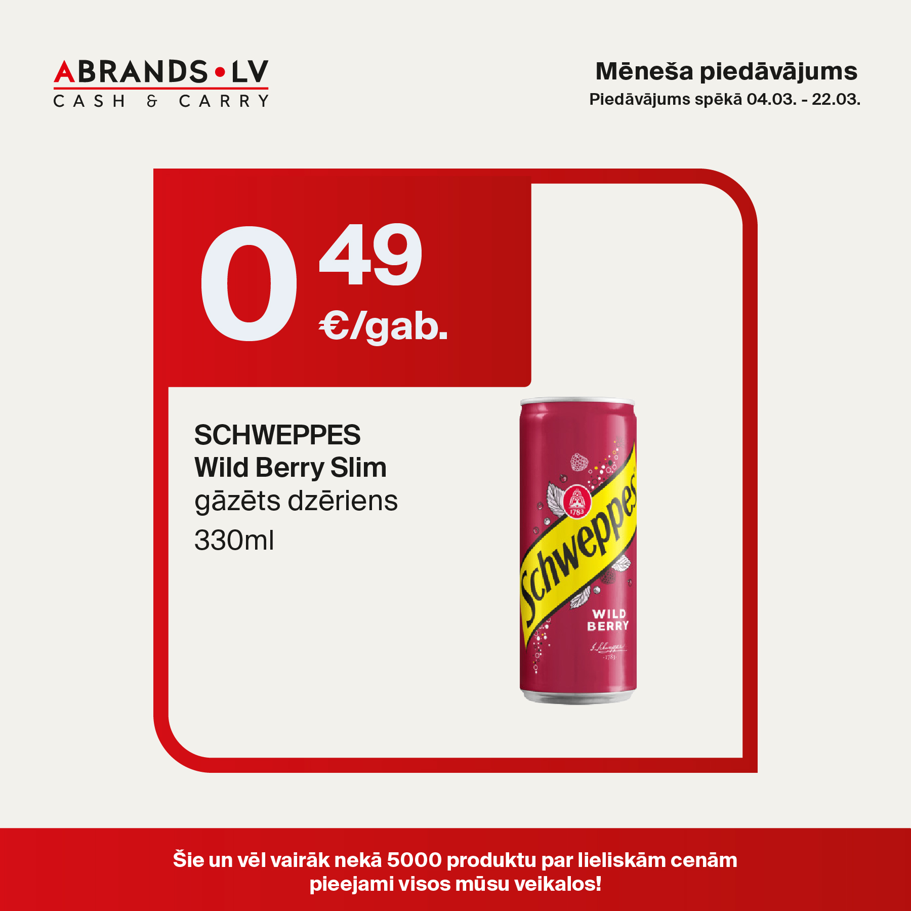Schweppes Wild Berry Slim gāzētais dzēriens, 330 ml, pieejams par akcijas cenu 0,49 € katra iepakojuma. Izbaudiet atsvaidzinošu ogu garšu par pievilcīgu cenu līdz 22. martam.