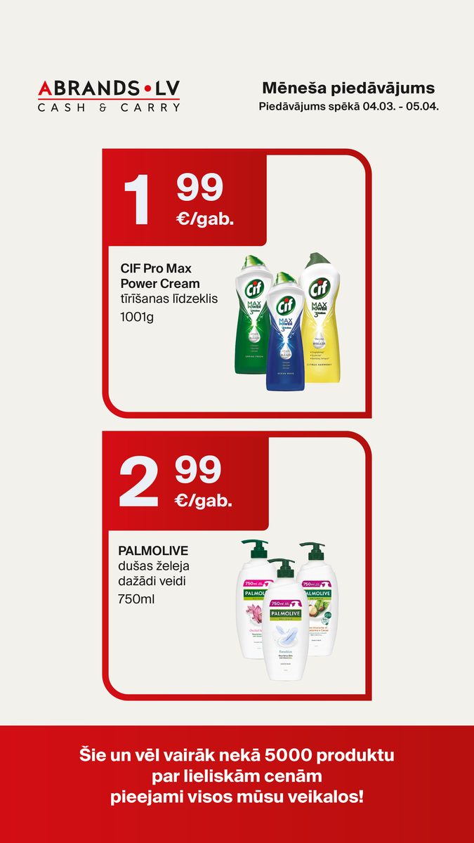 CIF Pro Max Power Cream tīrīšanas līdzeklis (1001g) - 1,99 €/gab. | PALMOLIVE dušas želeja dažādi veidi (750ml) - 2,99 €/gab.